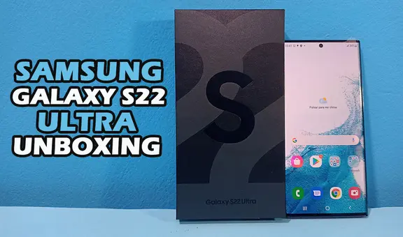 Samsung Galaxy S22 Ultra: unboxing del nuevo gama alta con S-Pen