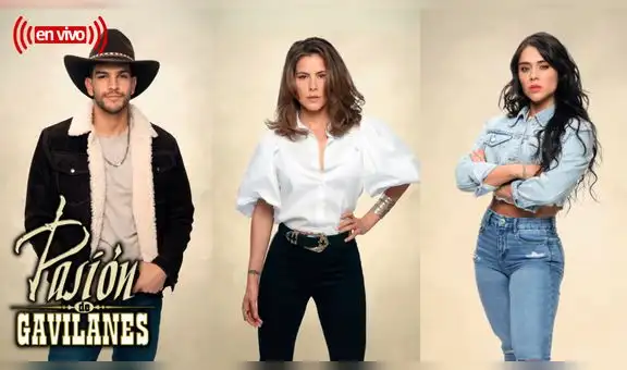 “Pasión de gavilanes” 2, capítulo 33 ONLINE: aquí cómo ver nuevo estreno de la telenovela