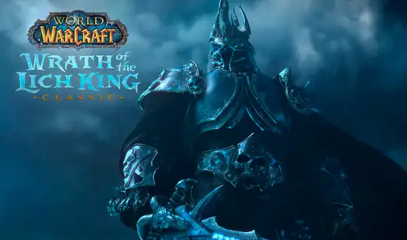 World of Warcraft: Wrath of the Lich King Classic es anunciado y llegará en 2022 