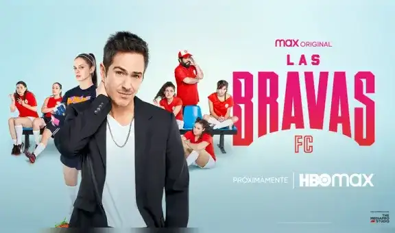 “Las Bravas FC”: la nueva serie mexicana de HBO Max con Mauricio Ochmann