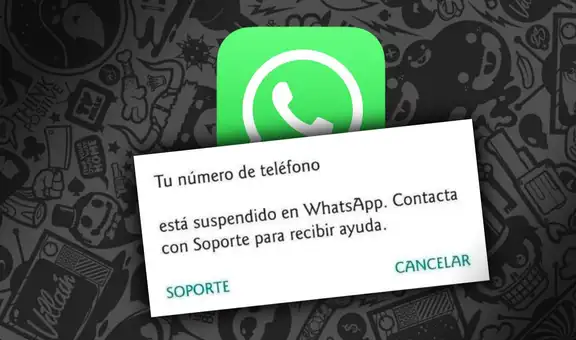 WhatsApp: los motivos por los que te pueden bloquear la cuenta de por vida