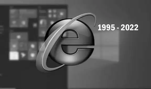 El adiós definitivo: Internet Explorer dejará de operar desde este miércoles 15 de junio