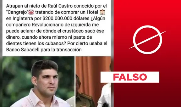 No, el nieto de Raúl Castro, expresidente de Cuba, no ha sido “atrapado” en Inglaterra