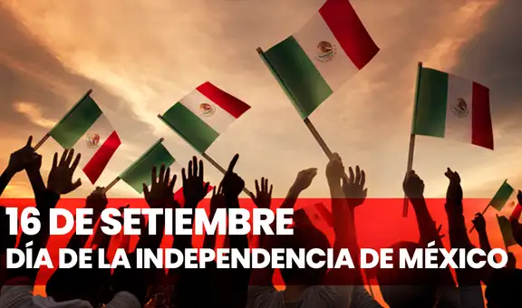 Independencia de México: poemas y frases para enviar por WhatsApp y Facebook