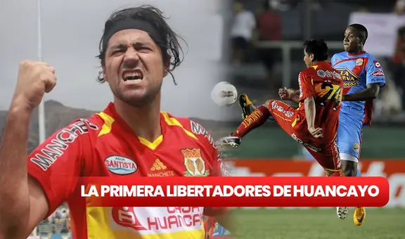 Con un mundialista y el ‘Checho’: ¿cómo fue la única vez que Huancayo jugó Libertadores?