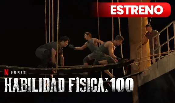 "Habilidad física: 100", capítulos 5 y 6 ESTRENO en Netflix: ¿a qué hora salen y cómo ver online?