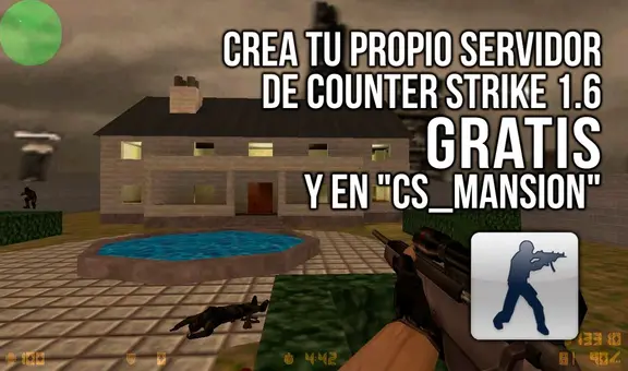 ¿Cómo crear tu servidor privado de Counter-Strike 1.6 con "cs_mansion" para jugar con amigos?