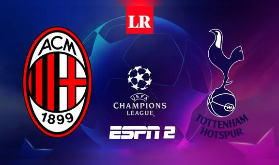 ¿A qué hora juegan Milan vs. Tottenham EN VIVO vía ESPN 2 por la Champions League 2022-23?