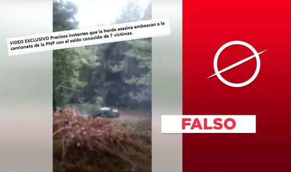 Este video no es de la emboscada narcoterrorista en la que mataron a 7 policías en el Vraem en 2023