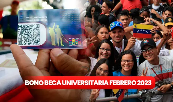 Beca Universitaria de febrero 2023: ¿cómo recibir el beneficio y qué requisitos debo cumplir?