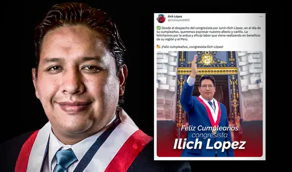 Congresista Ilich López se autosaluda por su cumpleaños