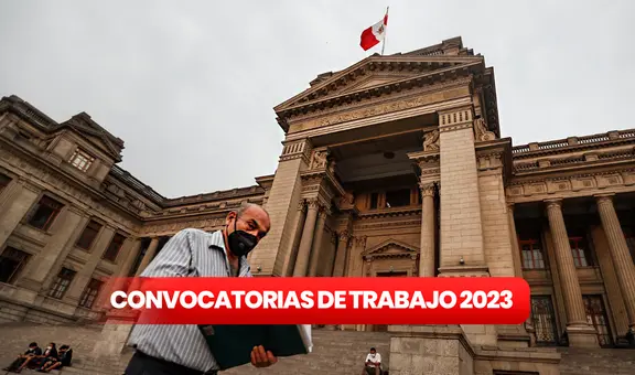 ¿Tienes secundaria completa? Poder Judicial ofrece 293 puestos de trabajo con hasta S/6.222 de sueldo