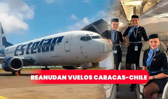 Reanudan vuelos Caracas-Chile: ¿desde cuándo se podrá volar y qué precio tienen los boletos?