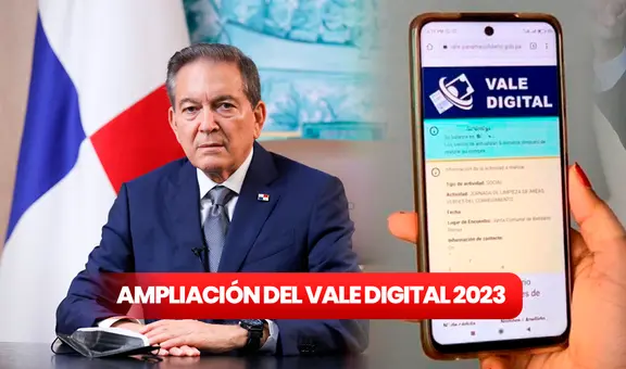 Vale Digital 2023: ¿hasta cuándo se extenderá y cómo se cobrará el beneficio de Panamá Solidario?