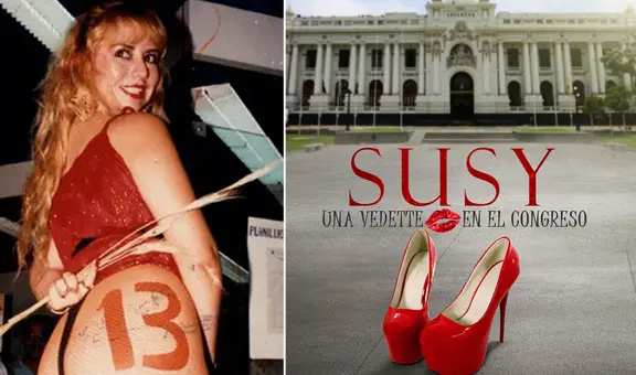 "Susy: una vedette en el Congreso" lanza su primer tráiler: ¿cuándo se estrena la cinta?