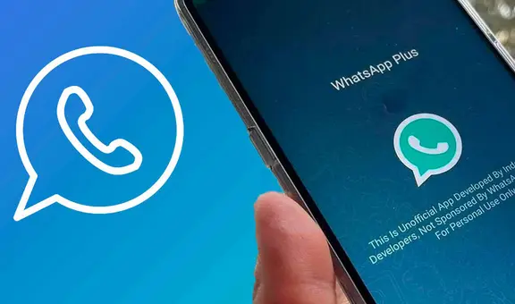 ¿Por qué no debes usar WhatsApp Plus en tu teléfono Android o en iPhone?