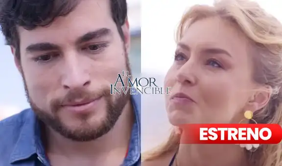 “El amor invencible” capítulo 15 EN VIVO: hora, canal y dónde VER la novela de Angelique Boyer
