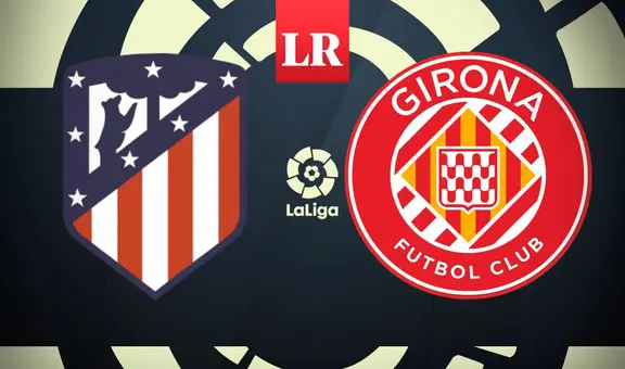¿Dónde ver Atlético Madrid vs. Girona EN VIVO y cómo ver TRANSMISIÓN ONLINE GRATIS por internet?