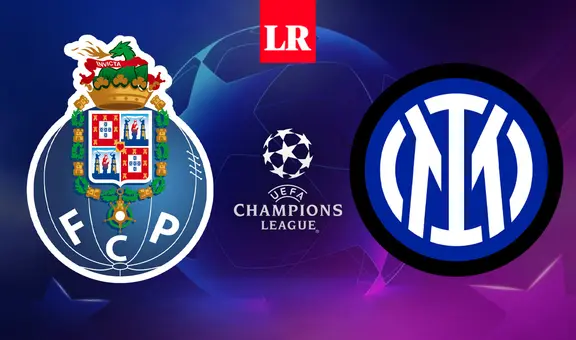 Porto vs. Inter, Champions League: hora y canal del partido EN VIVO por los octavos de final