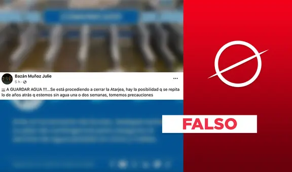 No, Sedapal no ha anunciado que "cerrará la Atarjea" a causa de las lluvias en Lima