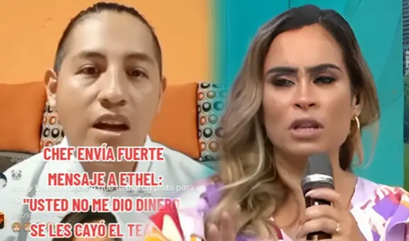Chef solidario encara a Ethel por afirmar que aportó en donaciones: "Usted no me dio dinero"