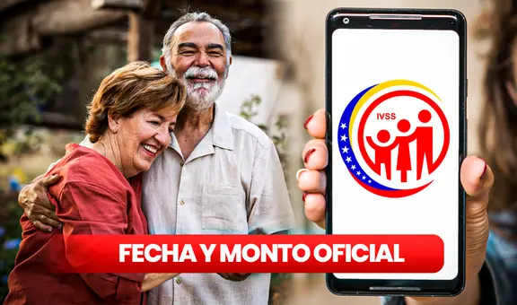 Pago de pensión IVSS, abril 2023: revisa AQUÍ la fecha oficial y el monto que te corresponde