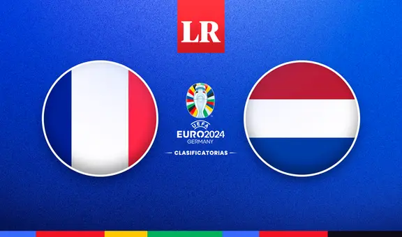 Francia vs. Países Bajos EN VIVO: ¿dónde ver el duelo por la Clasificatoria Eurocopa 2024?