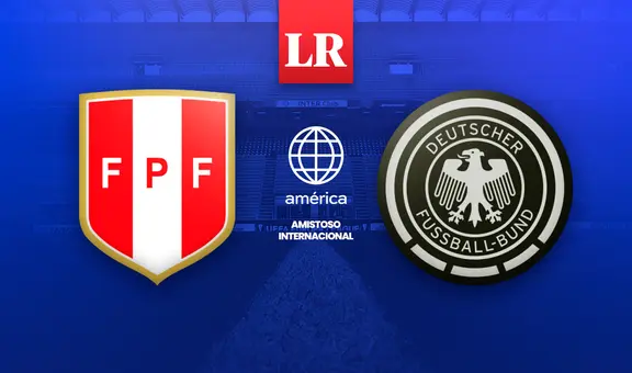 Amistoso Perú vs. Alemania EN VIVO: ¿cómo ver vía América TV por fecha FIFA 2023?