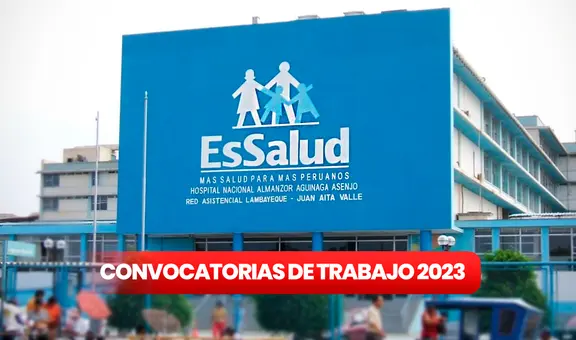 ¿Titulado y sin empleo? EsSalud ofrece trabajo para médicos con sueldos de 7.572 soles