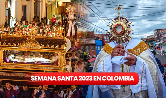 Semana Santa 2023 en Colombia: ¿cuándo inicia y qué actividades se realizan?