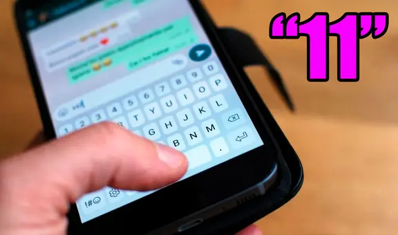 ¿Qué significa cuando alguien te envía el número '11' por WhatsApp? Aquí la respuesta
