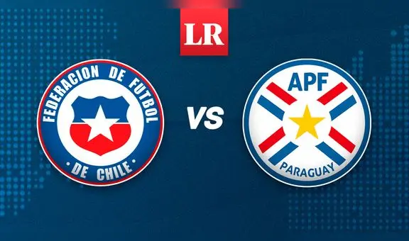 ¿Qué canales transmiten Chile vs. Paraguay EN VIVO por amistoso internacional HOY?