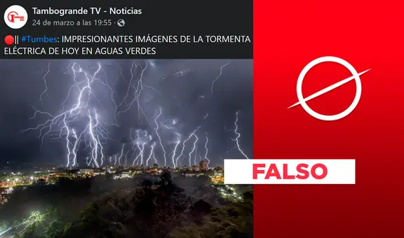 No, tormenta eléctrica en Aguas Verdes, Tumbes, no fue captada en estas fotos
