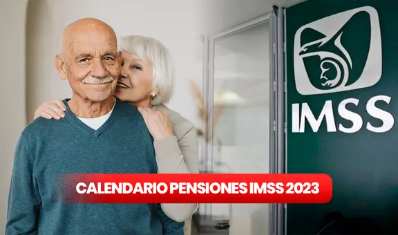 Pensiones IMSS 2023: cronograma de pagos para abril y el resto del año