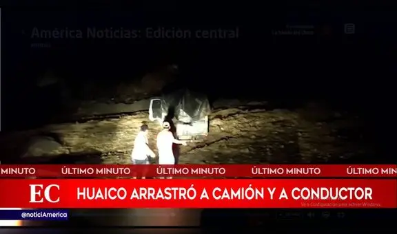 Huaico de fuerte intensidad arrastra a conductor y su camión en la región Piura