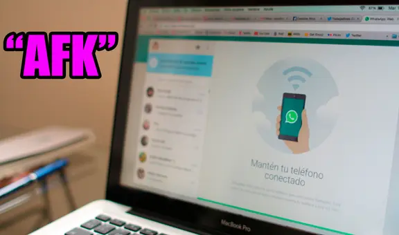 ¿Qué significa cuando alguien te envía las letras 'AFK' por WhatsApp? Aquí la respuesta