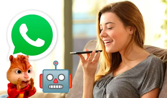 WhatsApp: ¿cómo enviar audios con voz de robot, ardilla, entre otros efectos? Aquí te enseñamos