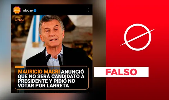 Mauricio Macri: Infobae no reportó que expresidente de Argentina pidió “no votar” por Rodríguez Larreta en elecciones de 2023