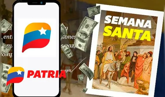 Bono Semana Santa 2023: inicia el pago del subsidio a través de la plataforma Patria