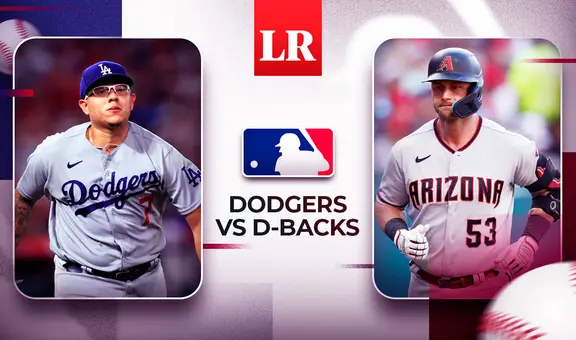 Dodgers vs. Diamondbacks EN VIVO: sigue AQUÍ el juego por la MLB 2023
