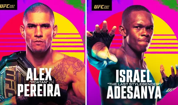 Alex Pereira vs. Israel Adesanya: ¿a qué hora pelean y cómo ver el UFC 287?