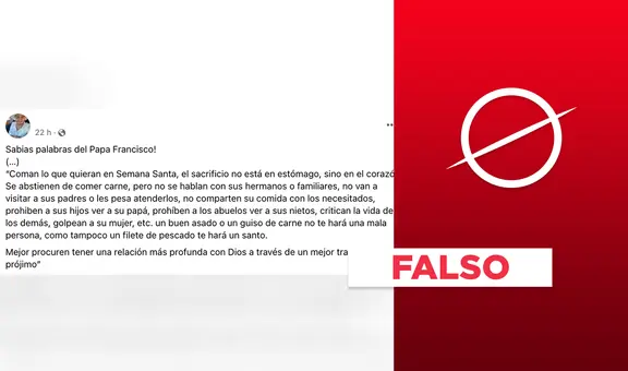 No hay registro de que el papa Francisco dijo "coman lo que quieran" en Semana Santa
