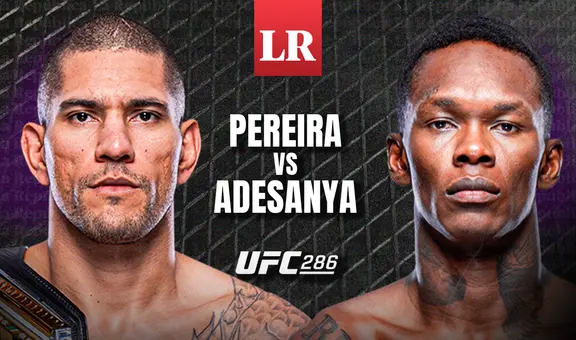 LINK, Pereira vs. Adesanya 2 EN VIVO: sigue acá las incidencias del UFC 287 EN DIRECTO