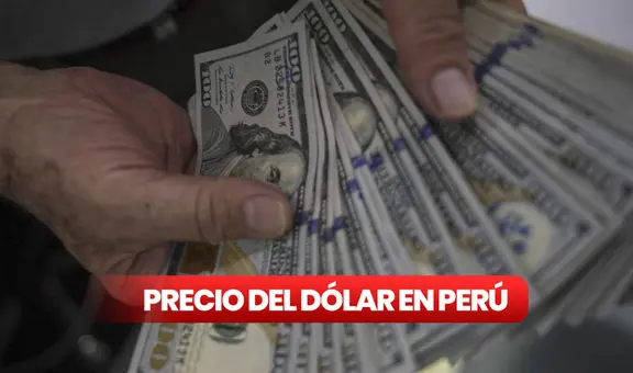 Precio de dólar hoy en Perú: ¿cuál es el tipo de cambio para este martes 11 de abril?