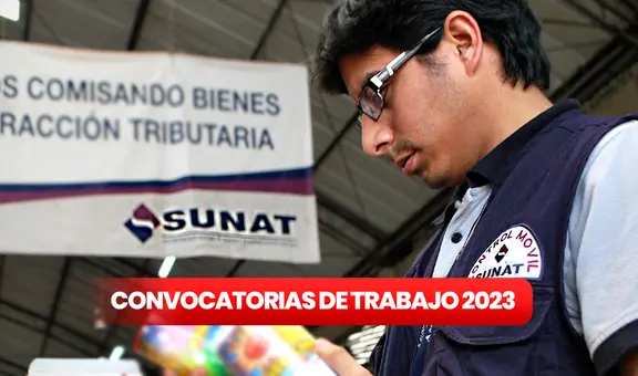 ¿Eres bachiller o titulado? Sunat brinda trabajo con sueldos desde S/5.100