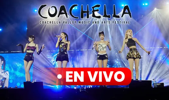 BLACKPINK en Coachella 2023 [EN VIVO HOY]: hora y link para ver ONLINE GRATIS el concierto k-pop