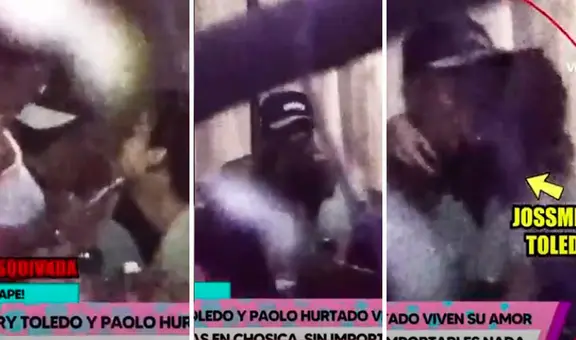 Paolo Hurtado y Jossmery Toledo: así fueron sus apasionados besos durante nuevo encuentro