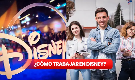 ¿Cómo postular a Disney? Guía fácil para encontrar ofertas de trabajo