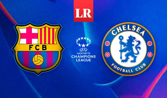 FC Barcelona vs. Chelsea femenino EN VIVO: ¿a qué hora ver el partido por la Champions League?