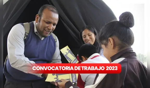 Minedu abre convocatoria laboral con sueldos de hasta S/13.000 en 19 regiones